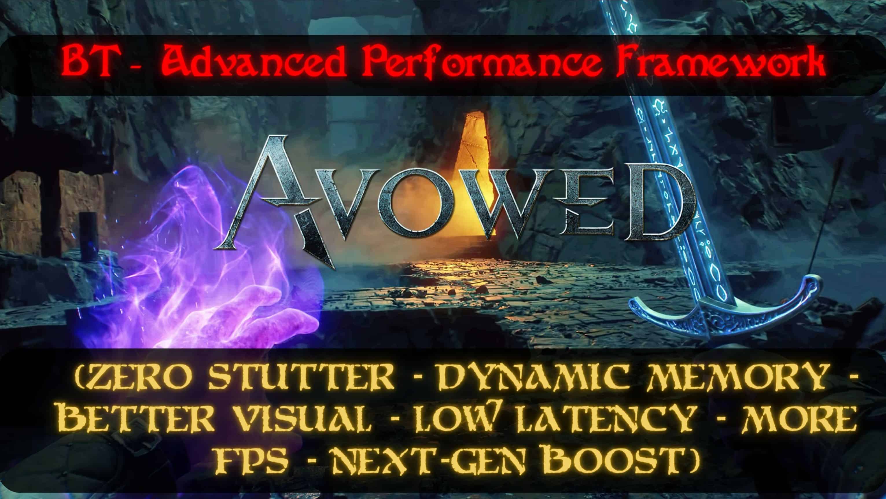 BT – Avowed Advanced Performance Framework